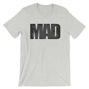 MAD - Unisex T-Shirt